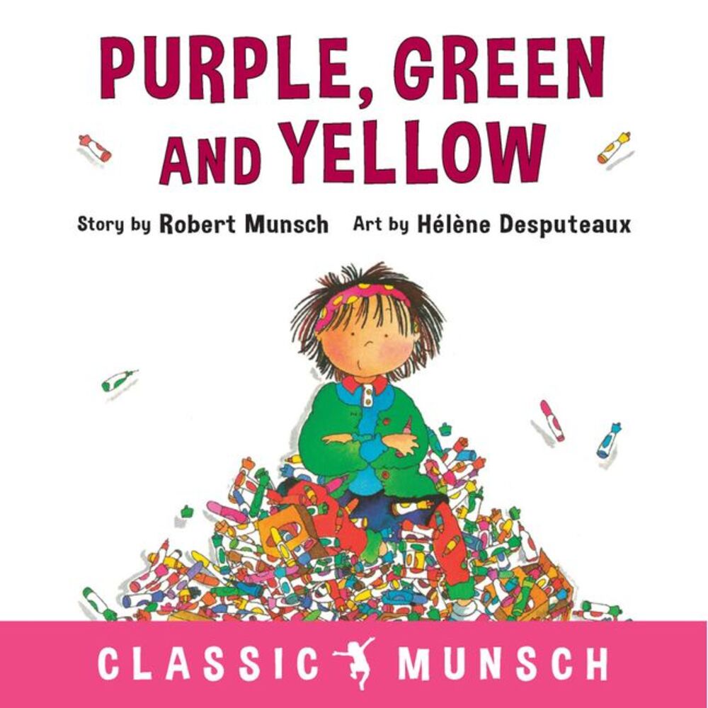 Purple, Green and Yellow -- Robert Munsch